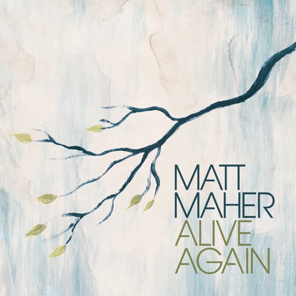 Christ Is Risen by Matt Maher on Go Faith