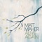 Hold Us Together - Matt Maher lyrics