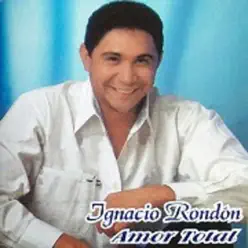 Amor Total - Ignacio Rondon