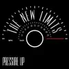 Pressure Up - EP album lyrics, reviews, download