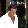 Julio Iglesias - Je n'ai pas change