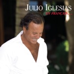 Julio Iglesias - Hommage à la chanson française (medley with Ne me quitte pas/Que c'est triste Venise/Et maintenant/La vie en rose