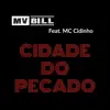 Cidade do Pecado (feat. MC Cidinho) - Single album lyrics, reviews, download