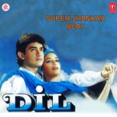 Dil: Super Jhankar Beat (Original Motion Picture Soundtrack) artwork