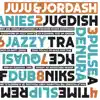 Juju & Jordash album lyrics, reviews, download