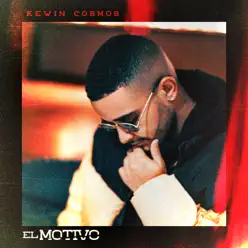 El Motivo - Single - Kewin Cosmos El Motivo - Single - Kewin Cosmos