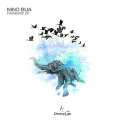 Far Away - Single by Nino Bua album reviews, ratings, credits
