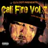 DJ Loot Presents: Cali Fire, Vol. 7 album lyrics, reviews, download