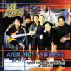 Ayer, Hoy y Siempre album lyrics, reviews, download