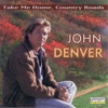 The John Denver Collection, Vol. 1: Take Me Home Country Roads ジャケット写真