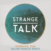 Morning Sun (Dillon Francis Remix) artwork