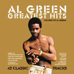 Greatest Hits: The Best of Al Green - Al Green