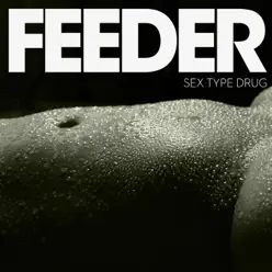 Sex Type Drug - Single - Feeder