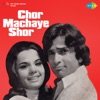 Chor Machaye Shor (Original Motion Picture Soundtrack) - EP