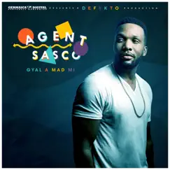 Gyal a Mad Mi - Single by Agent Sasco (Assassin) album reviews, ratings, credits
