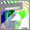 Futurism Reboot, Vol. 23, 2018