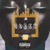 Codes (feat. Cali G & Master Green) - Single album lyrics, reviews, download