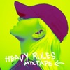 Heavy Rules Mixtape - EP, 2018