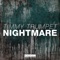 Nightmare - Timmy Trumpet lyrics