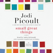 Small Great Things: A Novel (Unabridged)