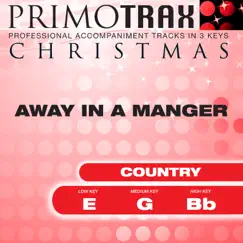 Away In a Manger (Country Christmas Primotrax) [Performance Tracks] - EP by Christmas Primotrax & Vanessa Barrett album reviews, ratings, credits