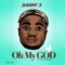 Oh My God - Danny S lyrics
