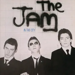 In the City (Remastered) - The Jam