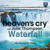 Stream & download Waterfall (Dan Thompson Remix) - Single