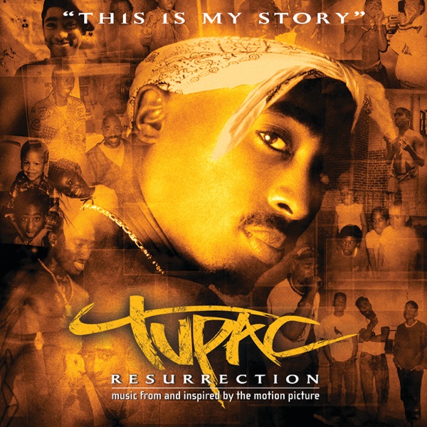 Resurrection (Music From and Inspired By the Motion Picture) - 2Pac