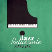 Jazz Relaxante - Piano Bar – Música Instrumental Sentimental, Melancólica, Triste e Emotiva. Música Ambiente artwork