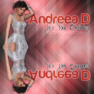 Andreea D - It's Your Birthday - 排舞 音乐