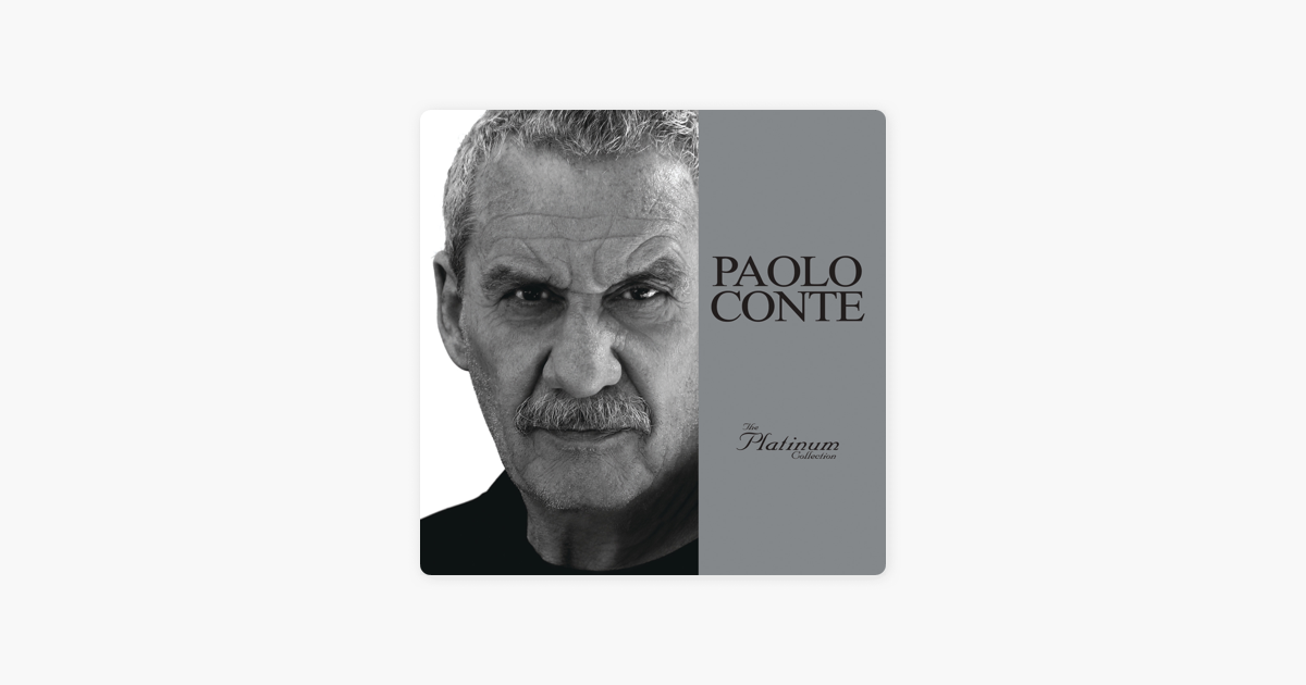 The Platinum Collection Par Paolo Conte Sur Apple Music