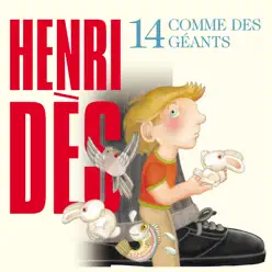 Henri Dès, Vol. 14: Comme des géants - Henri Des Henri Dès, Vol. 14: Comme des géants - Henri Des
