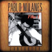 Pablo Milanés - Tu Mi Delirio