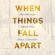 When Things Fall Apart: Heart Advice for Difficult Times (Unabridged) When Things Fall Apart: Heart Advice for Difficult Times (Unabridged)