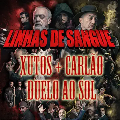 Duelo Ao Sol (feat. Carlao) - Single - Xutos & Pontapes