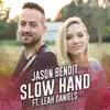 Slow Hand (feat. Leah Daniels) - Single album lyrics, reviews, download