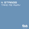 Take Me Away (Remixes)