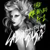 Born This Way (The Remixes) Pt. 2 album lyrics, reviews, download