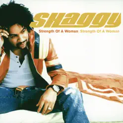 Strength of a Woman - Single - Shaggy