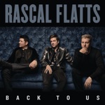 Rascal Flatts - Yours If You Want It