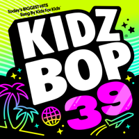 KIDZ BOP Kids - KIDZ BOP 39 artwork