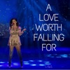 A Love Worth Falling For - Single