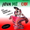 ¡Viva México!, Vol. 1 (Remastered)