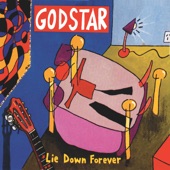 Godstar - Lie Down Forever