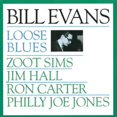 Loose Blues by Bill Evans album reviews, ratings, credits