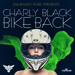 Bike Back - Single - Charly Black Bike Back - Single - Charly Black