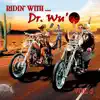 Ridin' with Dr. Wu', Vol. 5 album lyrics, reviews, download