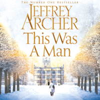 Jeffrey Archer - This Was a Man artwork