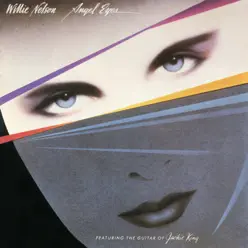 Angel Eyes - Willie Nelson